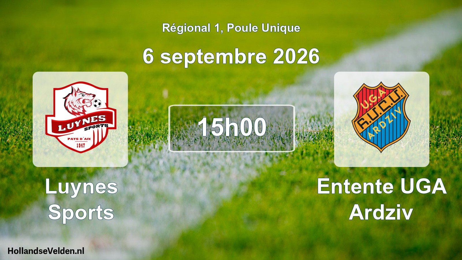 Scheduled Match: Luynes Sports - Entente UGA Ardziv (6 September 2026)