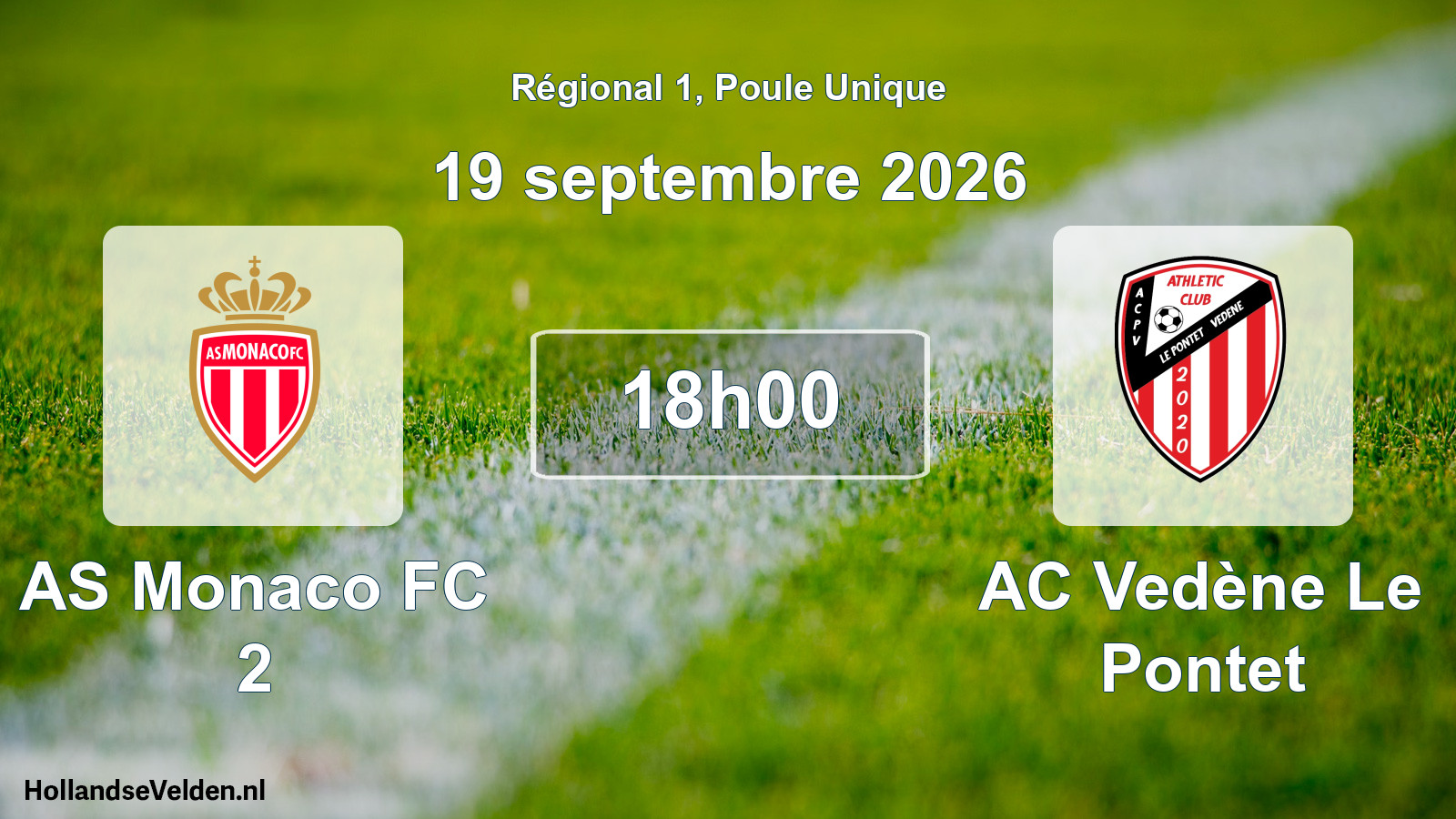 Geplande wedstrijd: AS Monaco FC 2 - AC Vedène Le Pontet (19 september 2026)