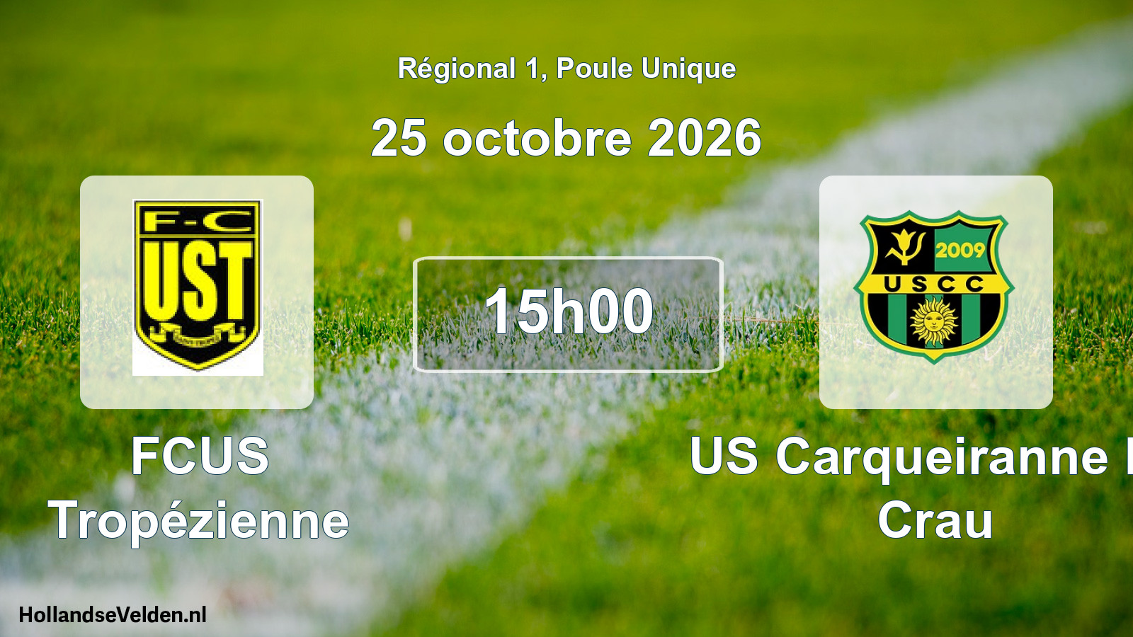 Scheduled Match: FCUS Tropézienne - US Carqueiranne La Crau (25 October 2026)