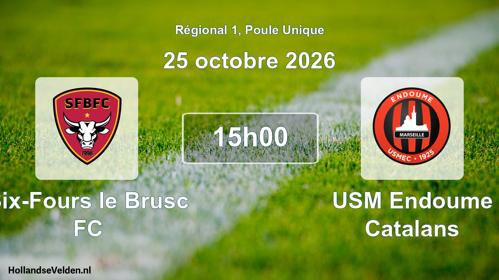Scheduled Match: Six-Fours le Brusc FC - USM Endoume Catalans (25 October 2026)