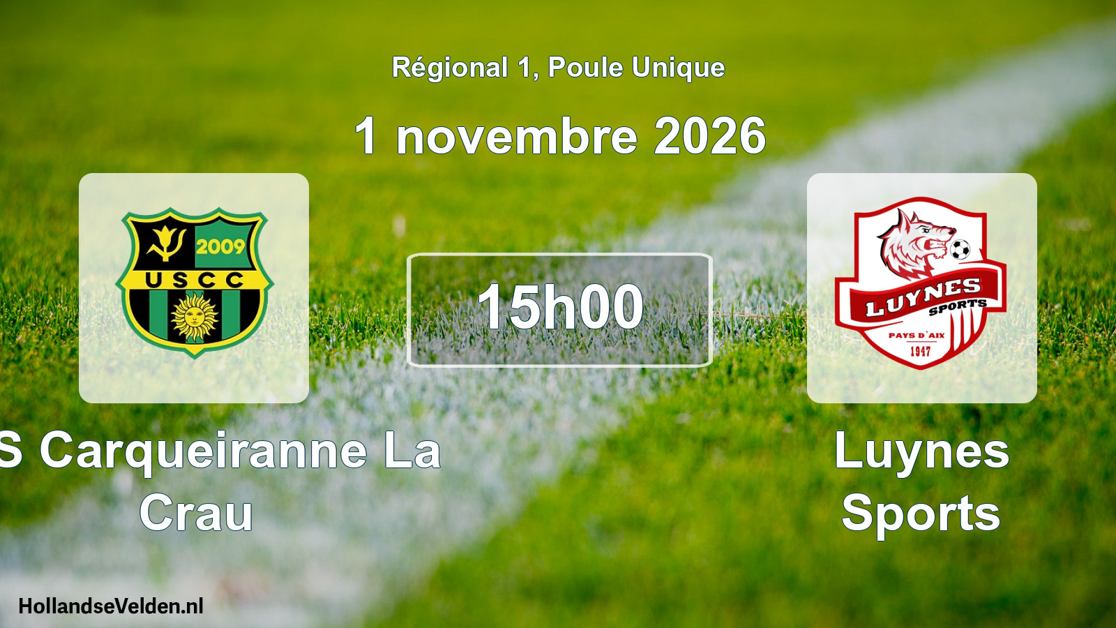Match programmé: US Carqueiranne La Crau - Luynes Sports (1 novembre 2026)