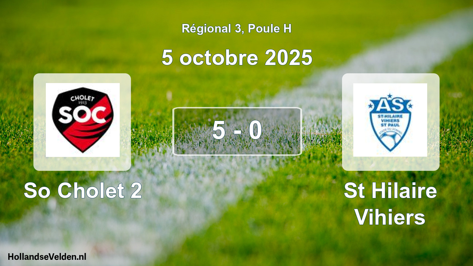 Gespeelde wedstrijd: So Cholet 2 - St Hilaire Vihiers 5 - 0 (5 octobre 2025)