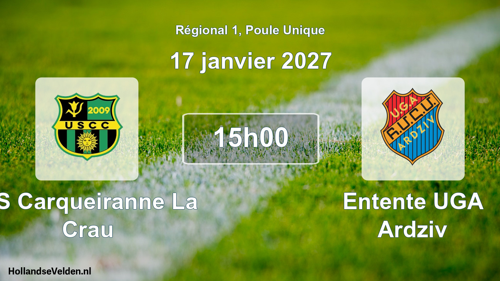 Scheduled Match: US Carqueiranne La Crau - Entente UGA Ardziv (17 January 2027)
