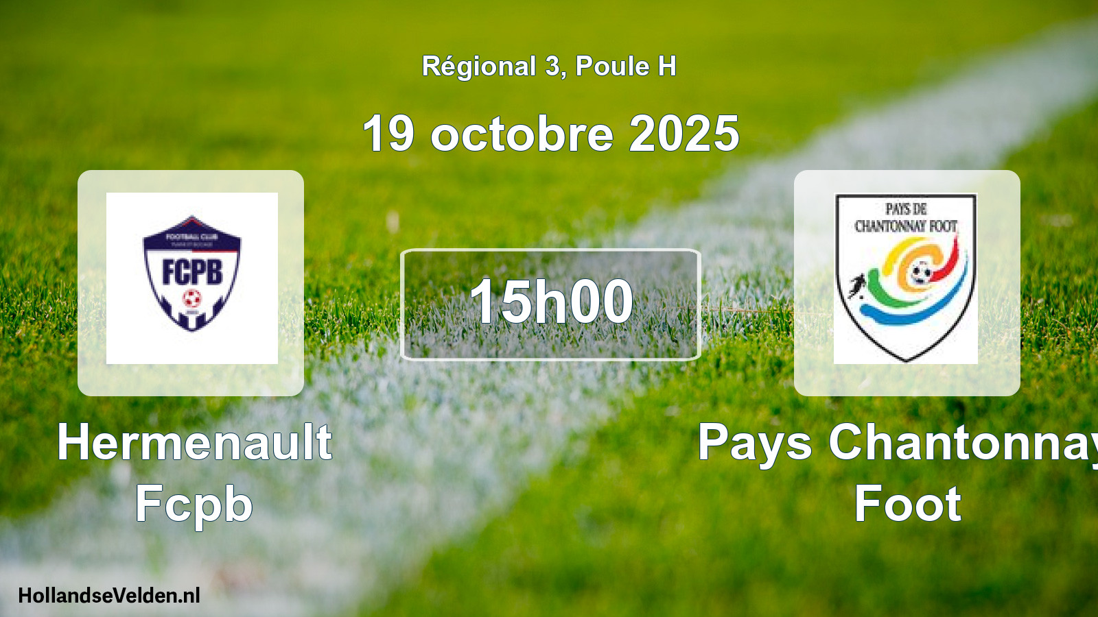 Geplande wedstrijd: Hermenault Fcpb - Pays Chantonnay Foot (19 octobre 2025)