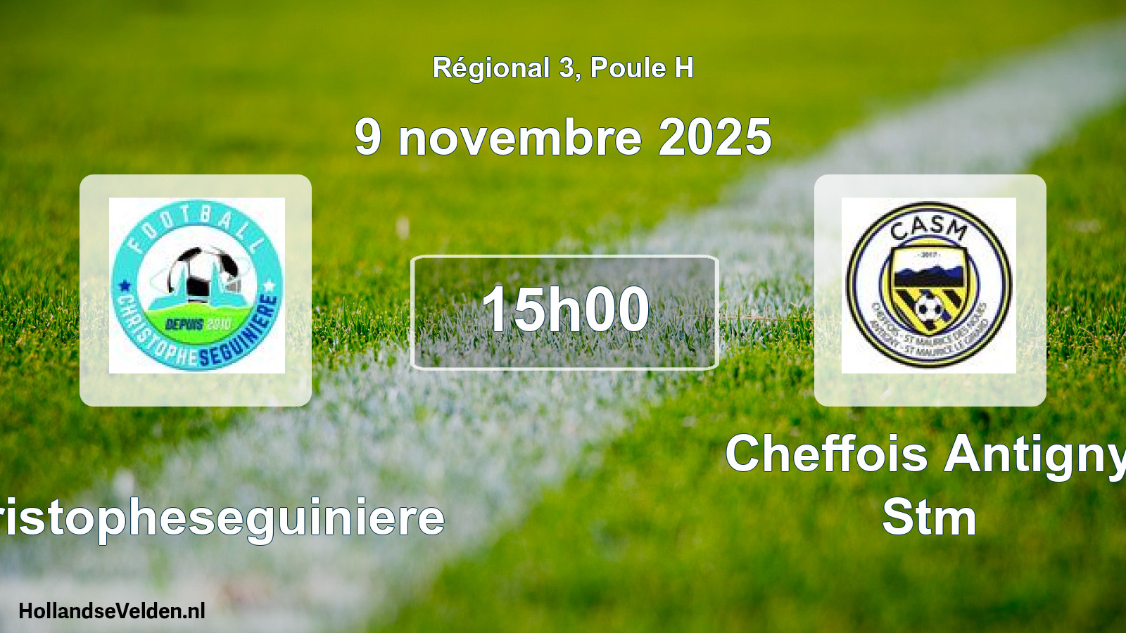 Scheduled Match: Christopheseguiniere - Cheffois Antigny Stm (9 November 2025)