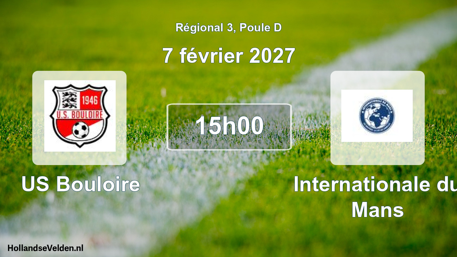 Scheduled Match: US Bouloire - Internationale du Mans (7 February 2027)