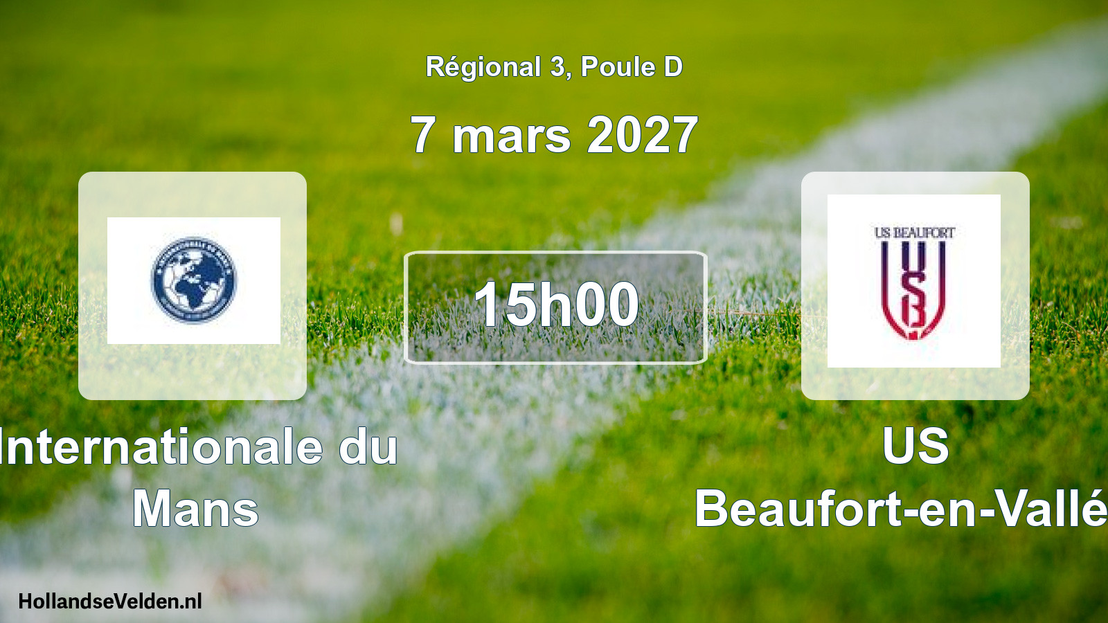 Scheduled Match: Internationale du Mans - US Beaufort-en-Vallée (7 March 2027)