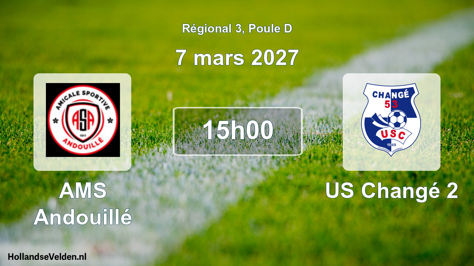 Scheduled Match: AMS Andouillé - US Changé 2 (7 March 2027)