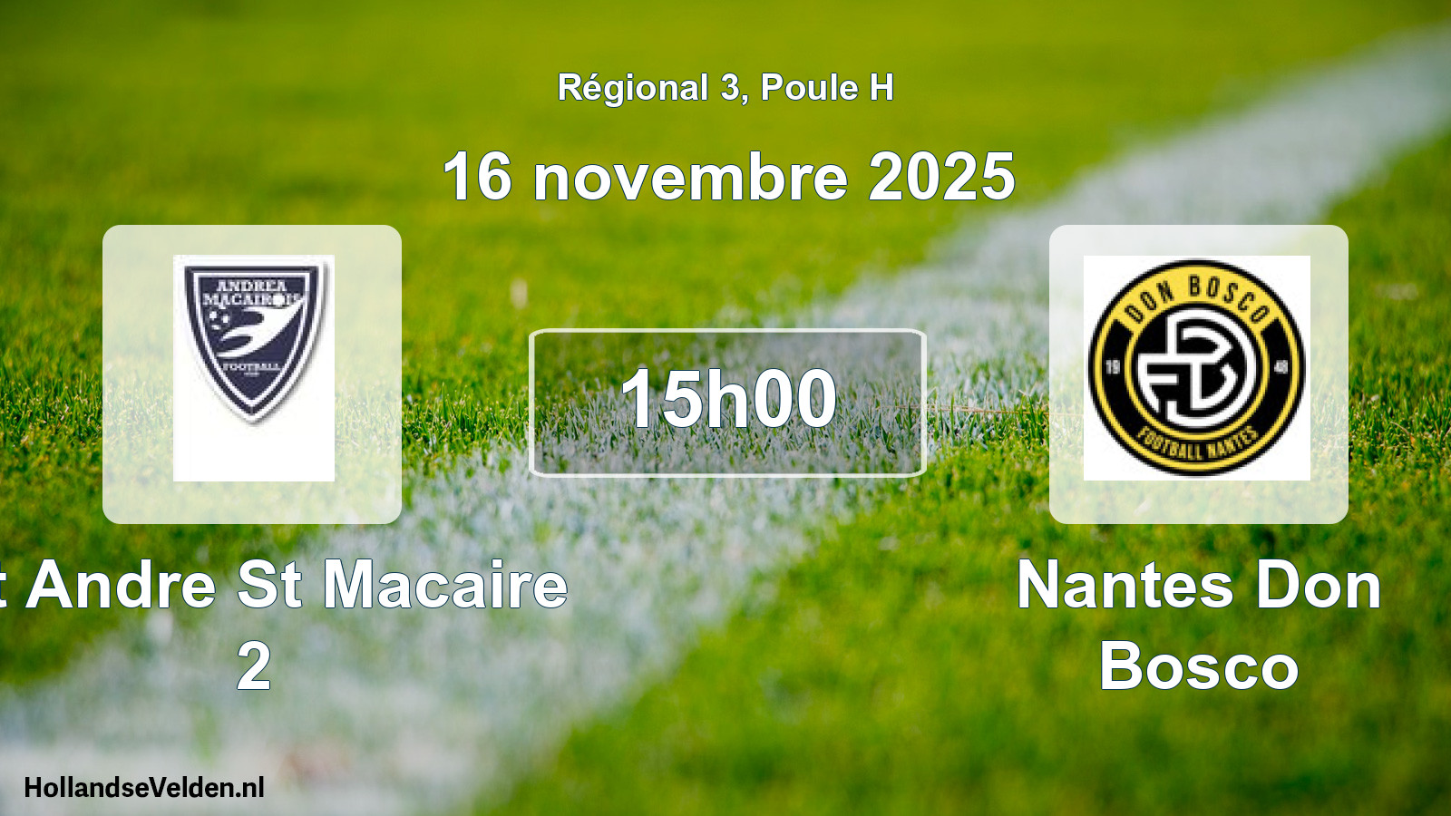 Geplande wedstrijd: St Andre St Macaire 2 - Nantes Don Bosco (16 novembre 2025)