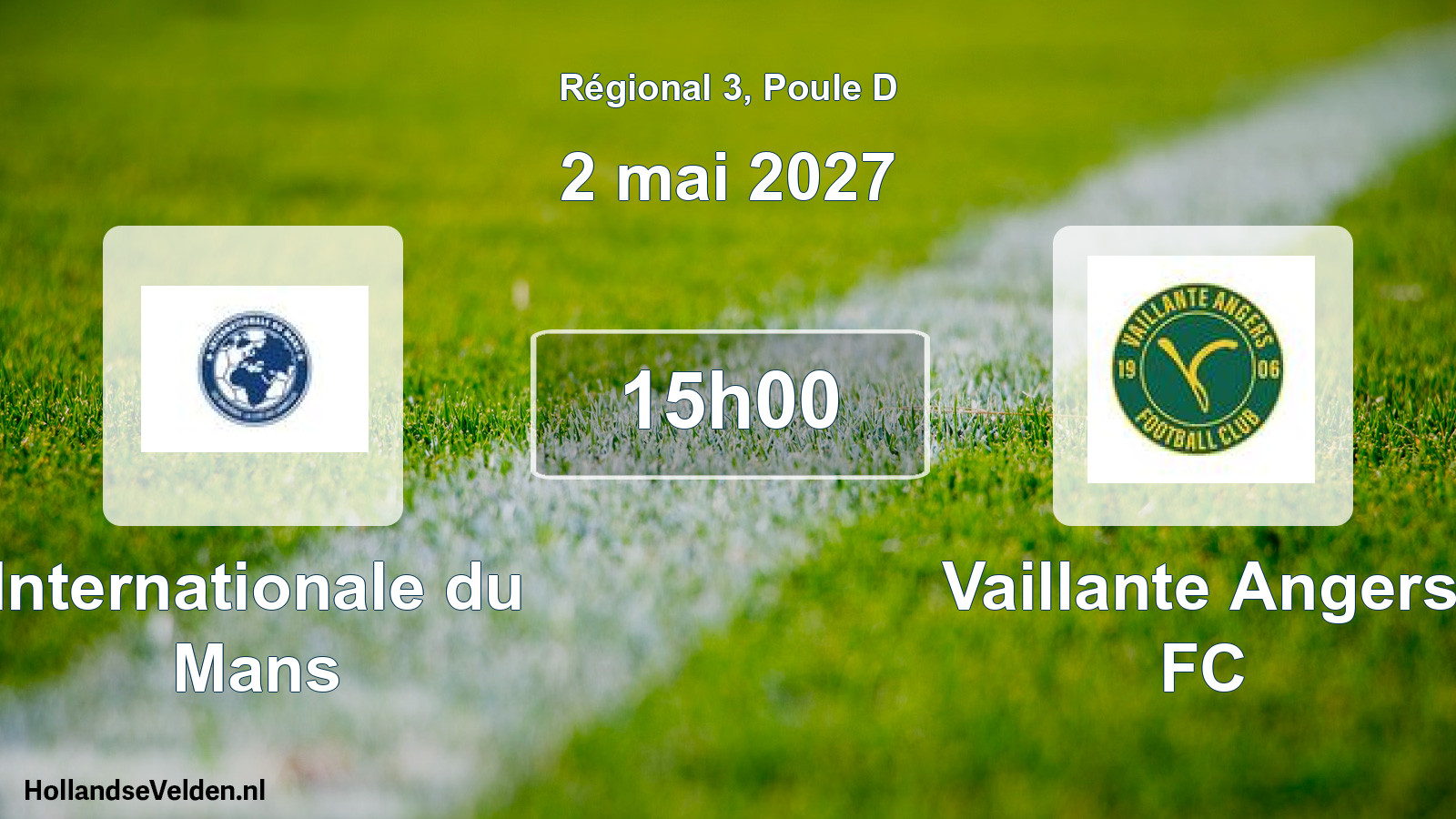 Match programmé: Internationale du Mans - Vaillante Angers FC (2 mai 2027)