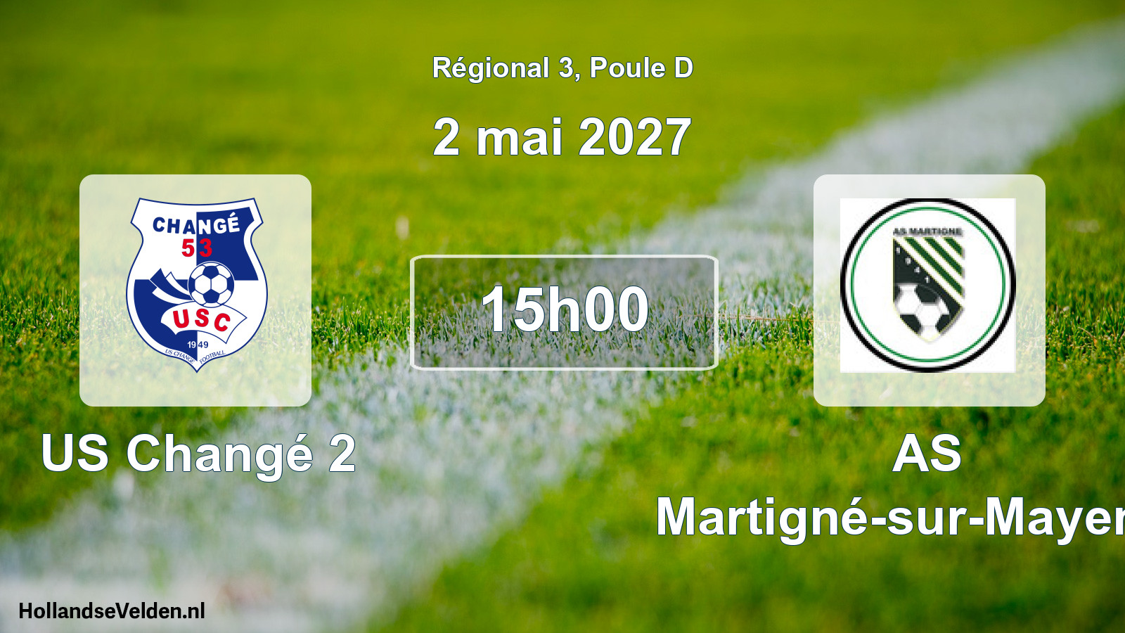 Scheduled Match: US Changé 2 - AS Martigné-sur-Mayenne (2 May 2027)