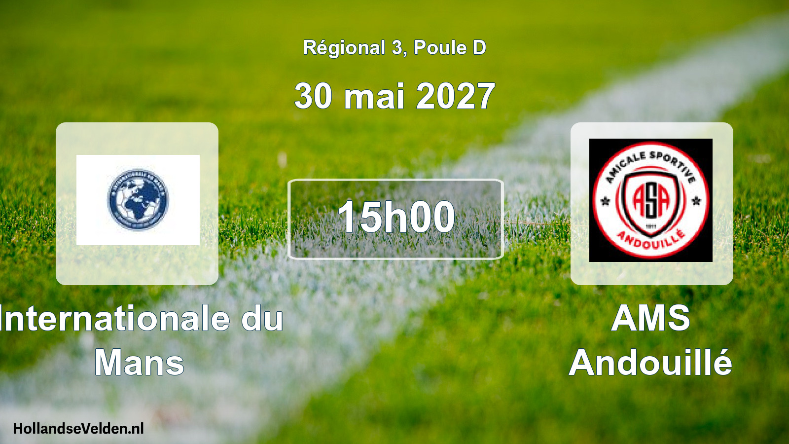Match programmé: Internationale du Mans - AMS Andouillé (30 mai 2027)