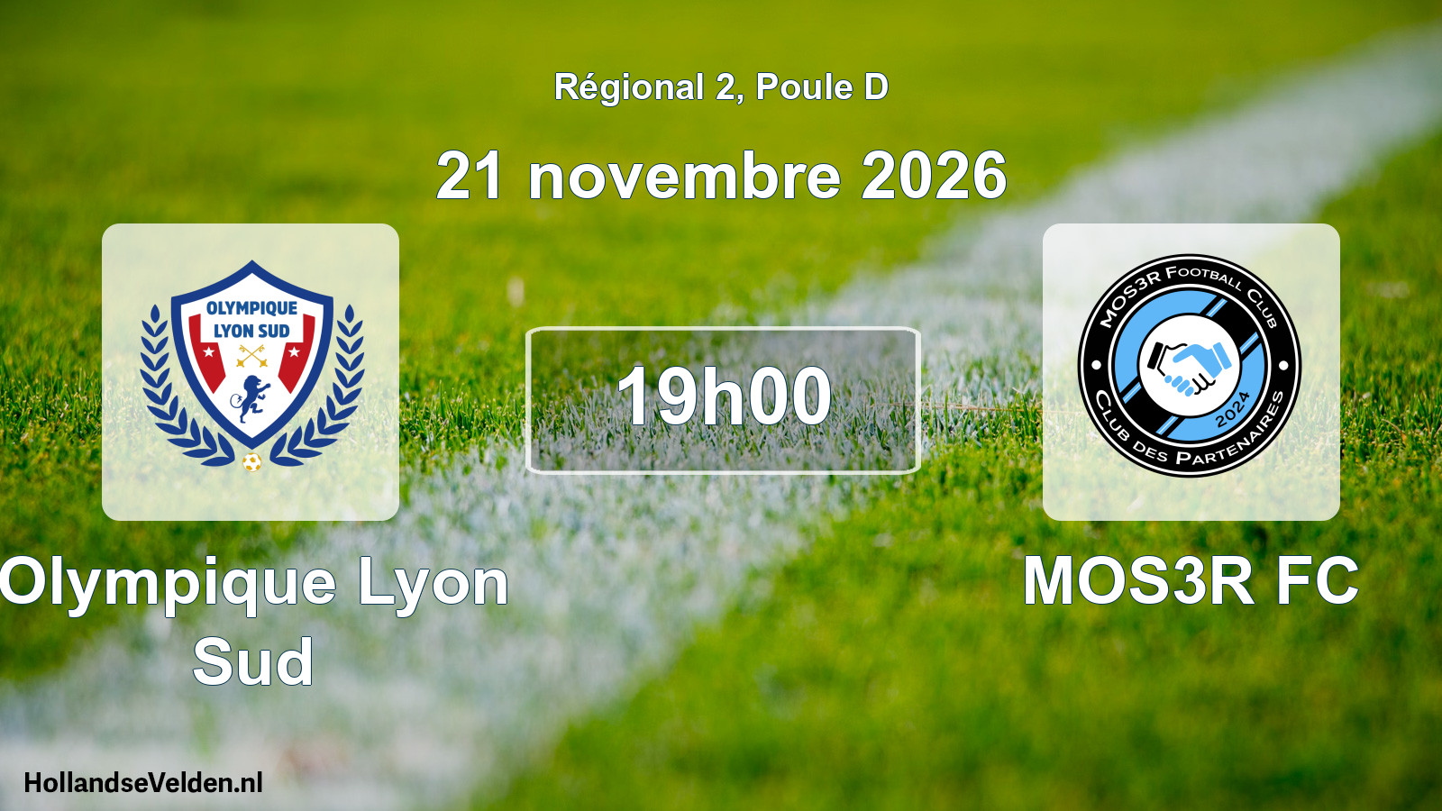 Match programmé: Olympique Lyon Sud - MOS3R FC (21 novembre 2026)