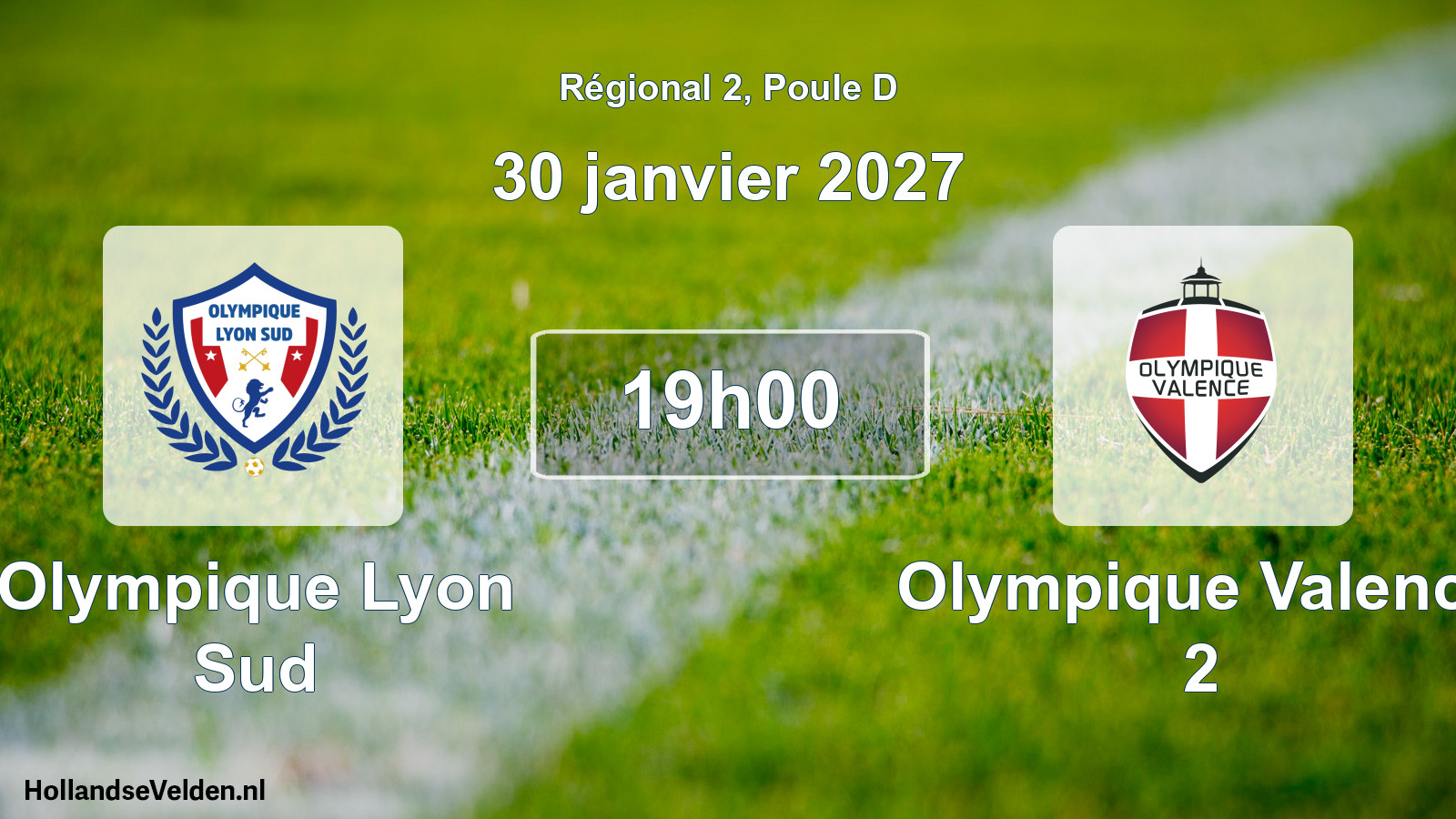 Match programmé: Olympique Lyon Sud - Olympique Valence 2 (30 janvier 2027)