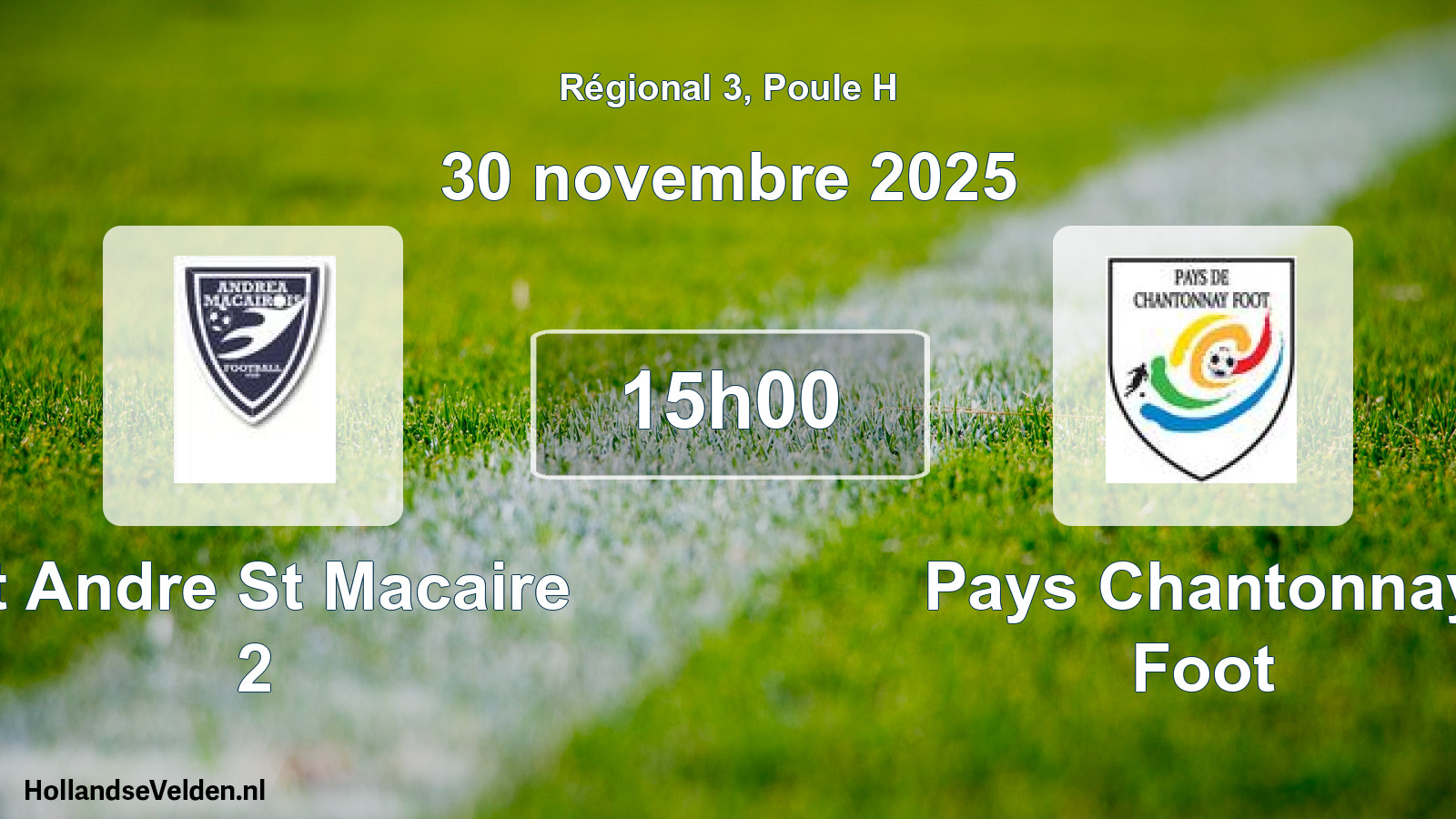 Geplande wedstrijd: St Andre St Macaire 2 - Pays Chantonnay Foot (30 novembre 2025)