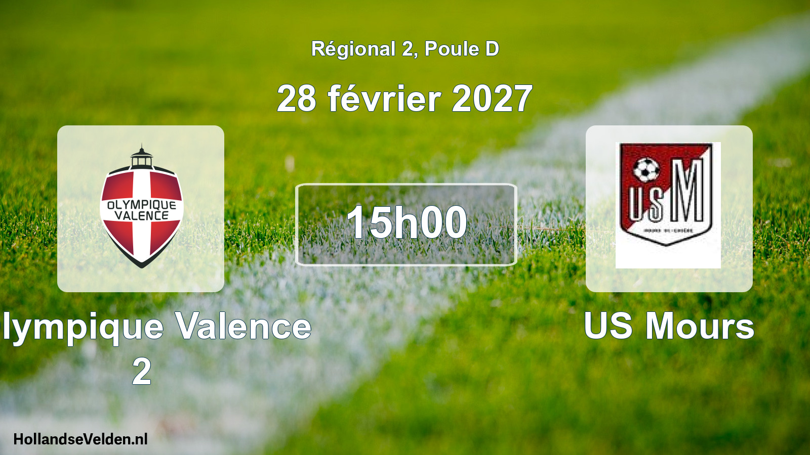 Scheduled Match: Olympique Valence 2 - US Mours (28 February 2027)