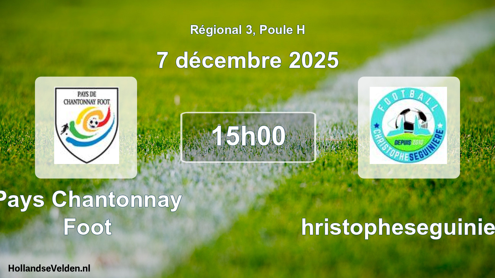 Geplande wedstrijd: Pays Chantonnay Foot - Christopheseguiniere (7 décembre 2025)
