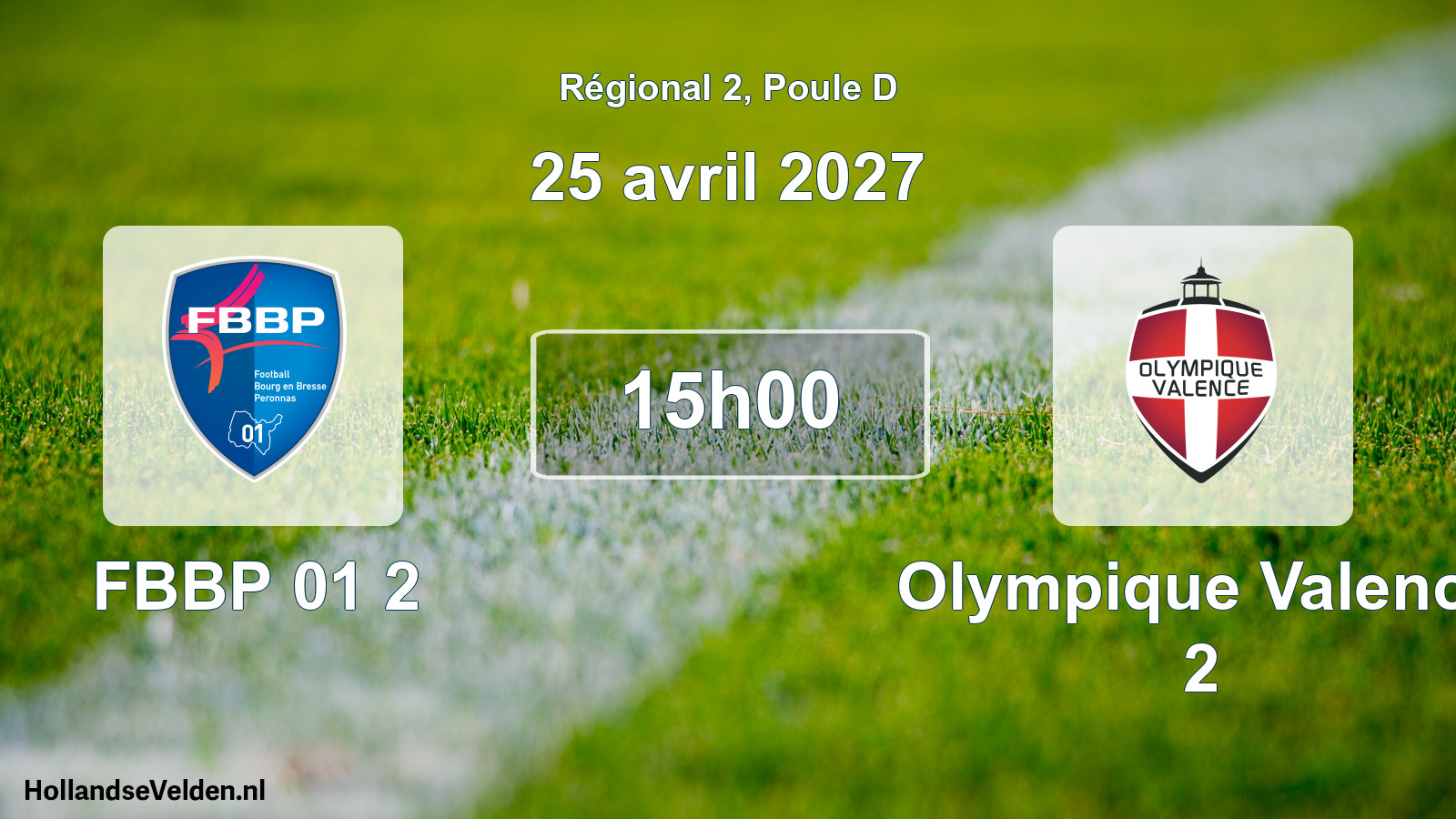Match programmé: FBBP 01 2 - Olympique Valence 2 (25 avril 2027)