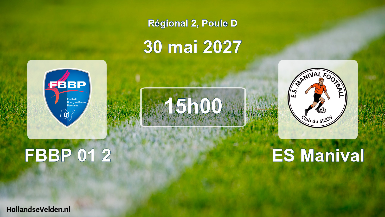 Scheduled Match: FBBP 01 2 - ES Manival (30 May 2027)