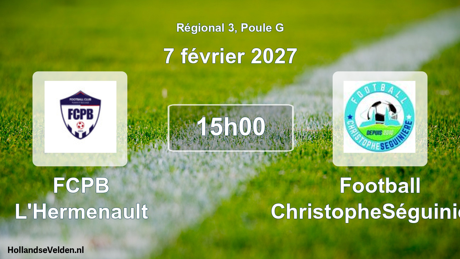 Scheduled Match: FCPB L'Hermenault - Football ChristopheSéguinière (7 February 2027)