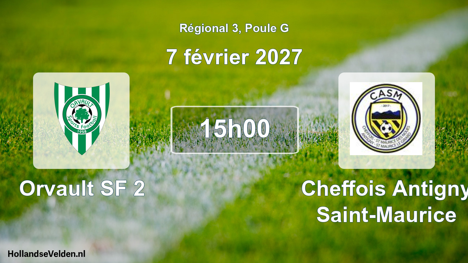 Match programmé: Orvault SF 2 - Cheffois Antigny Saint-Maurice (7 février 2027)