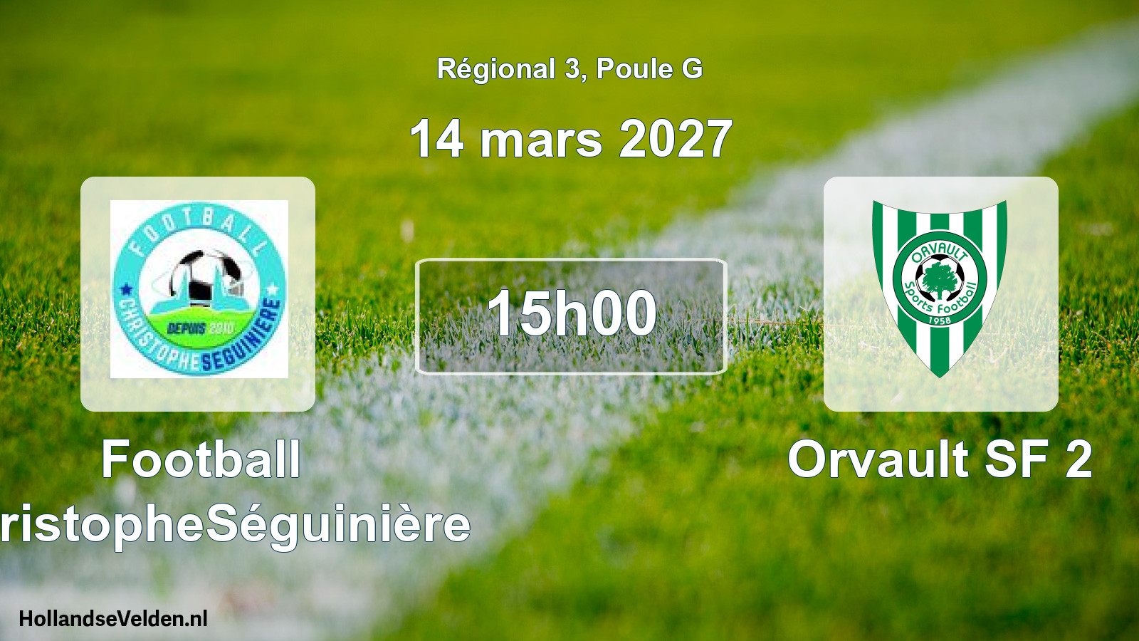 Scheduled Match: Football ChristopheSéguinière - Orvault SF 2 (14 March 2027)