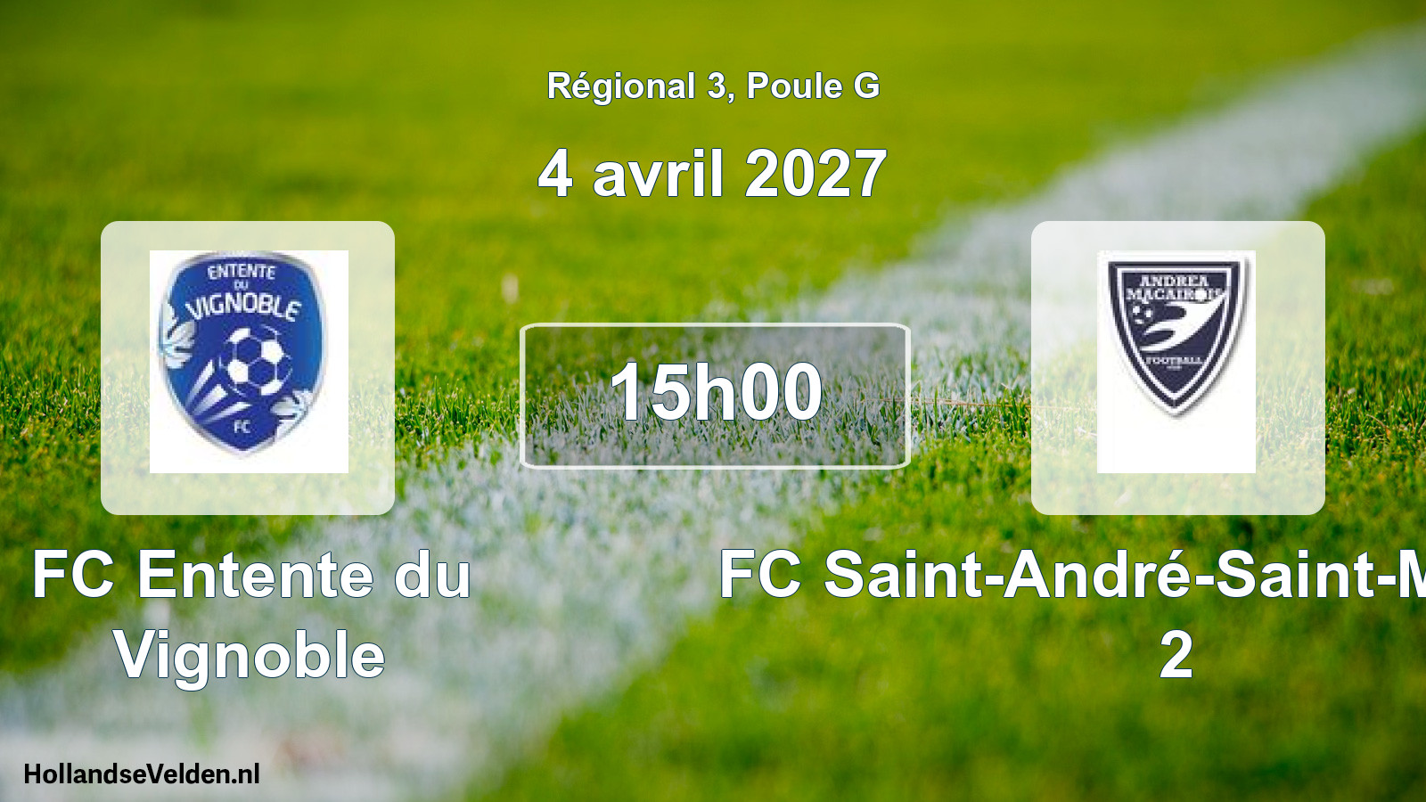 Scheduled Match: FC Entente du Vignoble - FC Saint-André-Saint-Macaire 2 (4 April 2027)