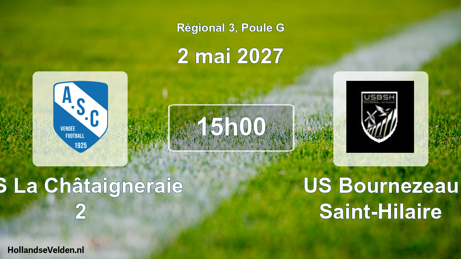 Scheduled Match: AS La Châtaigneraie 2 - US Bournezeau Saint-Hilaire (2 May 2027)