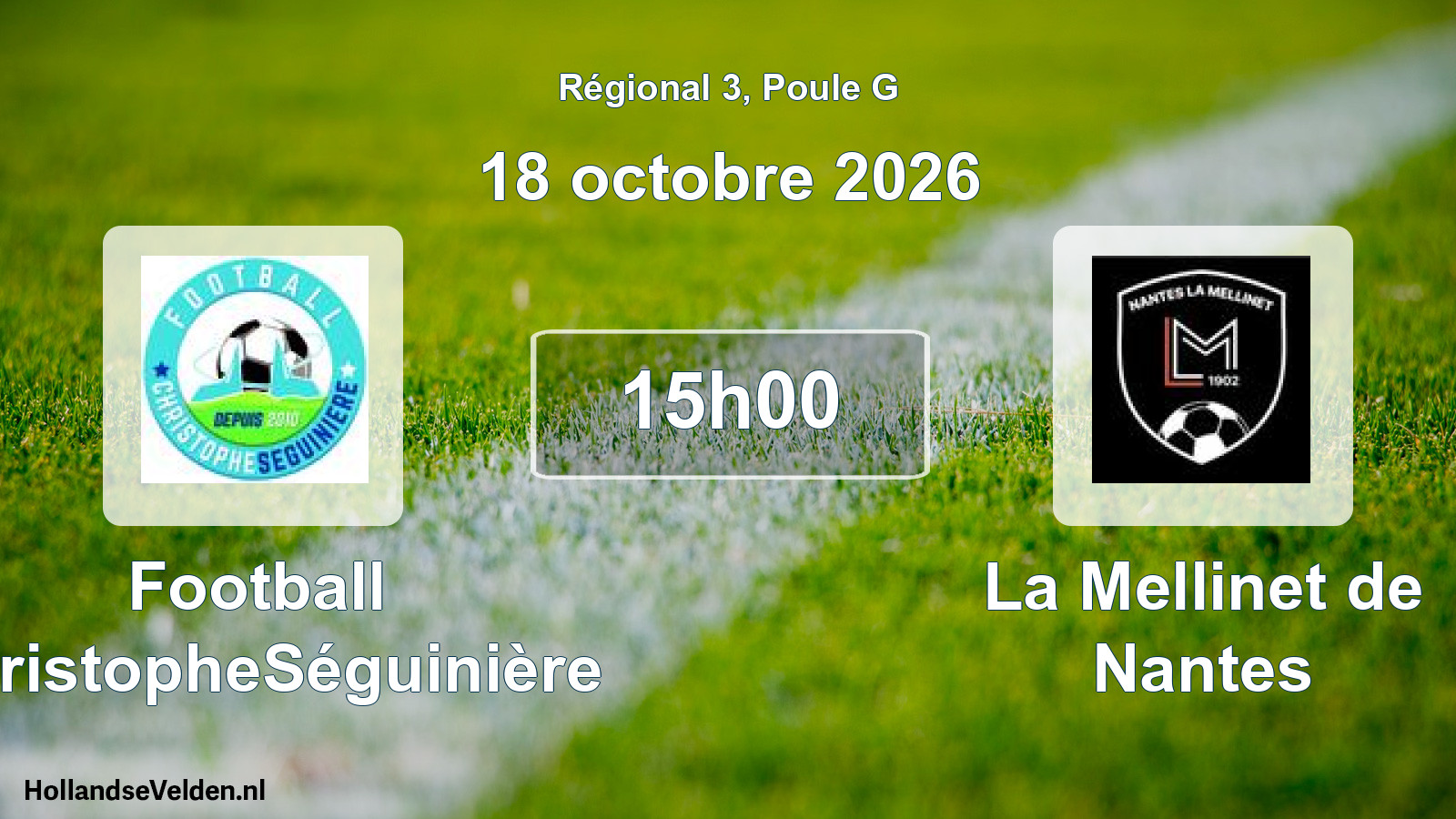 Geplande wedstrijd: Football ChristopheSéguinière - La Mellinet de Nantes (18 oktober 2026)