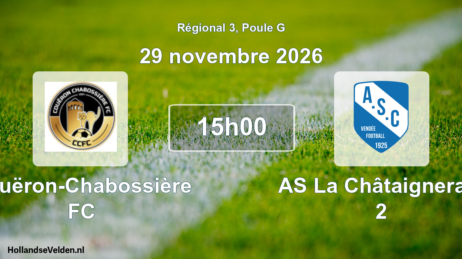 Geplande wedstrijd: Couëron-Chabossière FC - AS La Châtaigneraie 2 (29 november 2026)
