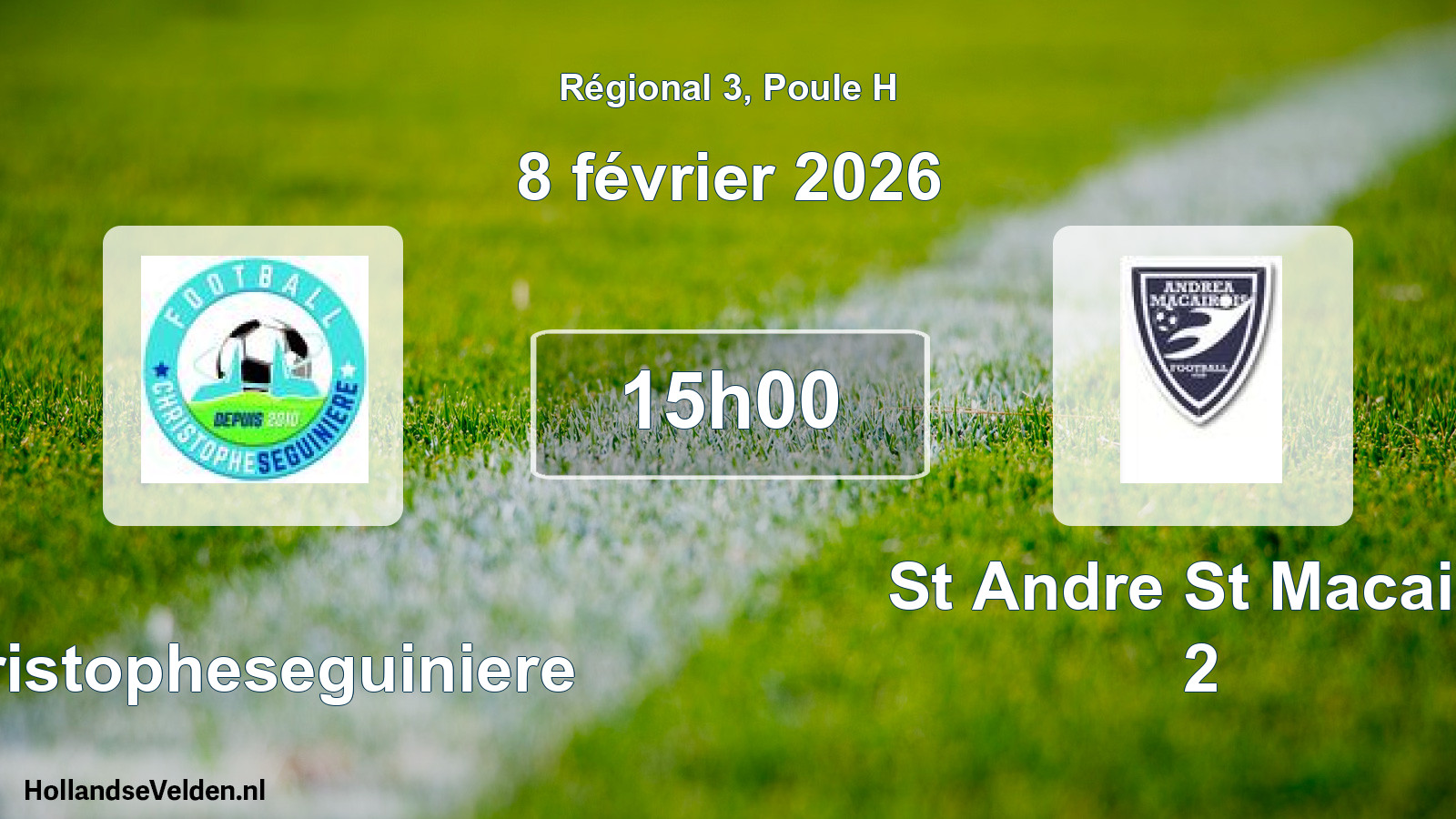 Geplande wedstrijd: Christopheseguiniere - St Andre St Macaire 2 (8 février 2026)