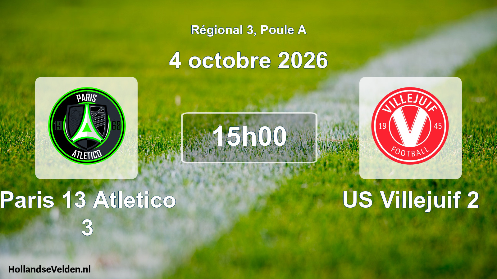 Scheduled Match: Paris 13 Atletico 3 - US Villejuif 2 (4 October 2026)