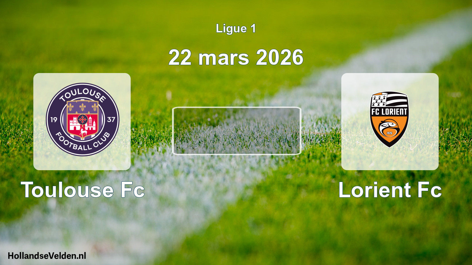 Geplande wedstrijd: Toulouse Fc - Lorient Fc (22 mars 2026)