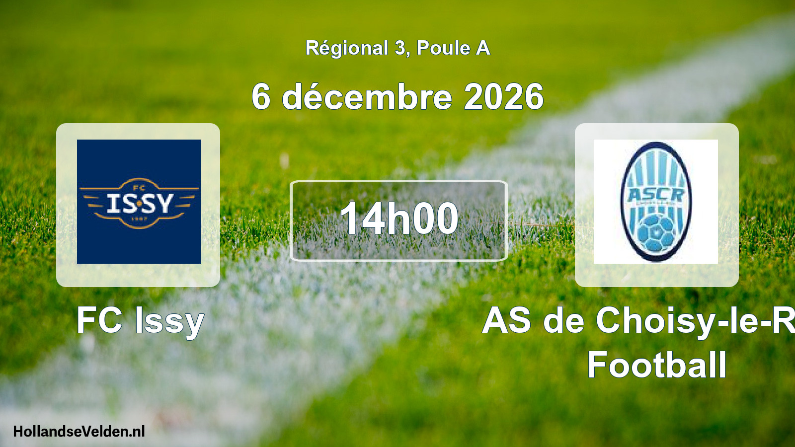 Scheduled Match: FC Issy - AS de Choisy-le-Roi Football (6 December 2026)