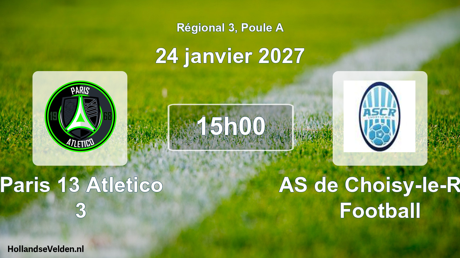 Scheduled Match: Paris 13 Atletico 3 - AS de Choisy-le-Roi Football (24 January 2027)
