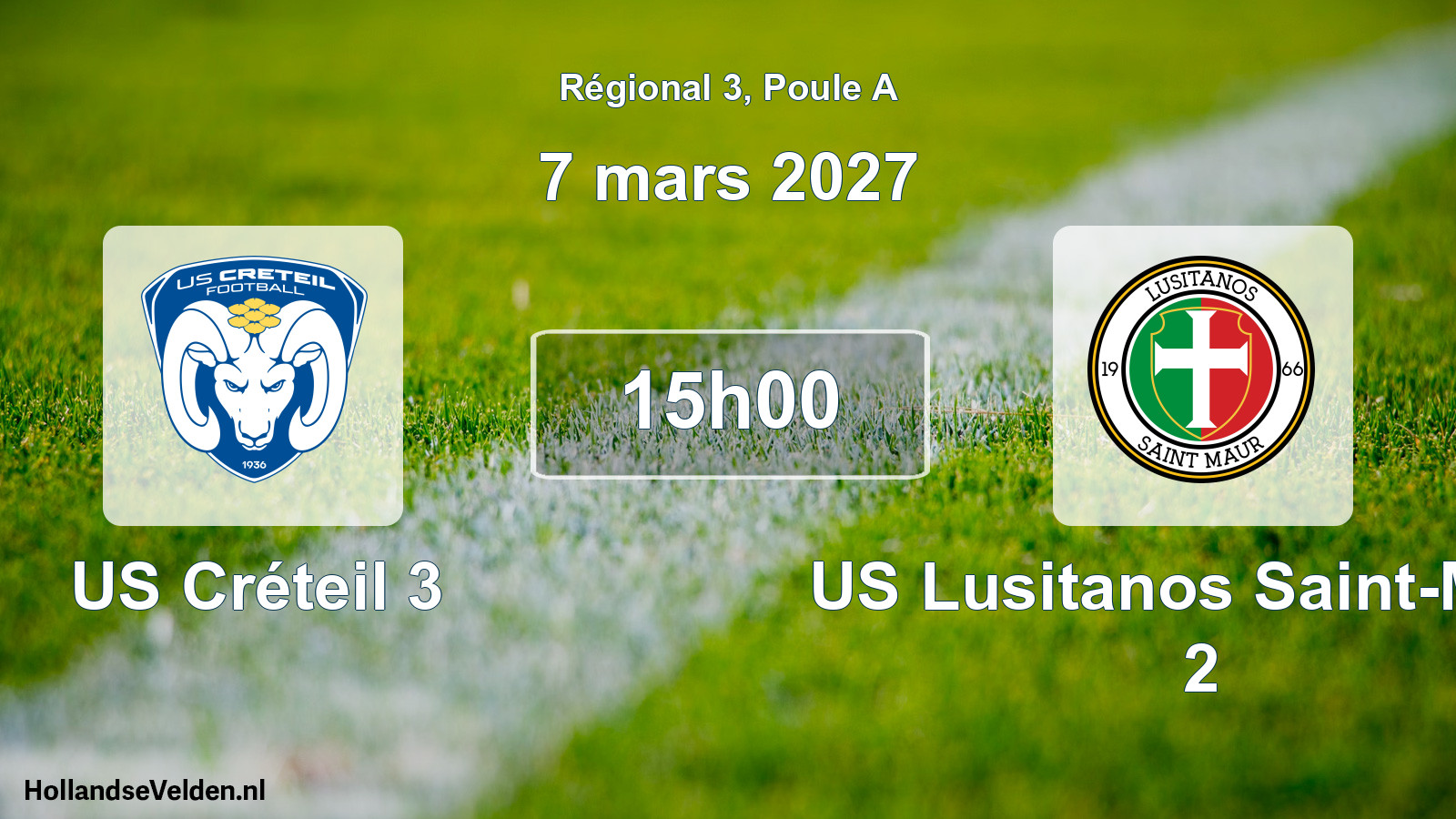 Scheduled Match: US Créteil 3 - US Lusitanos Saint-Maur 2 (7 March 2027)