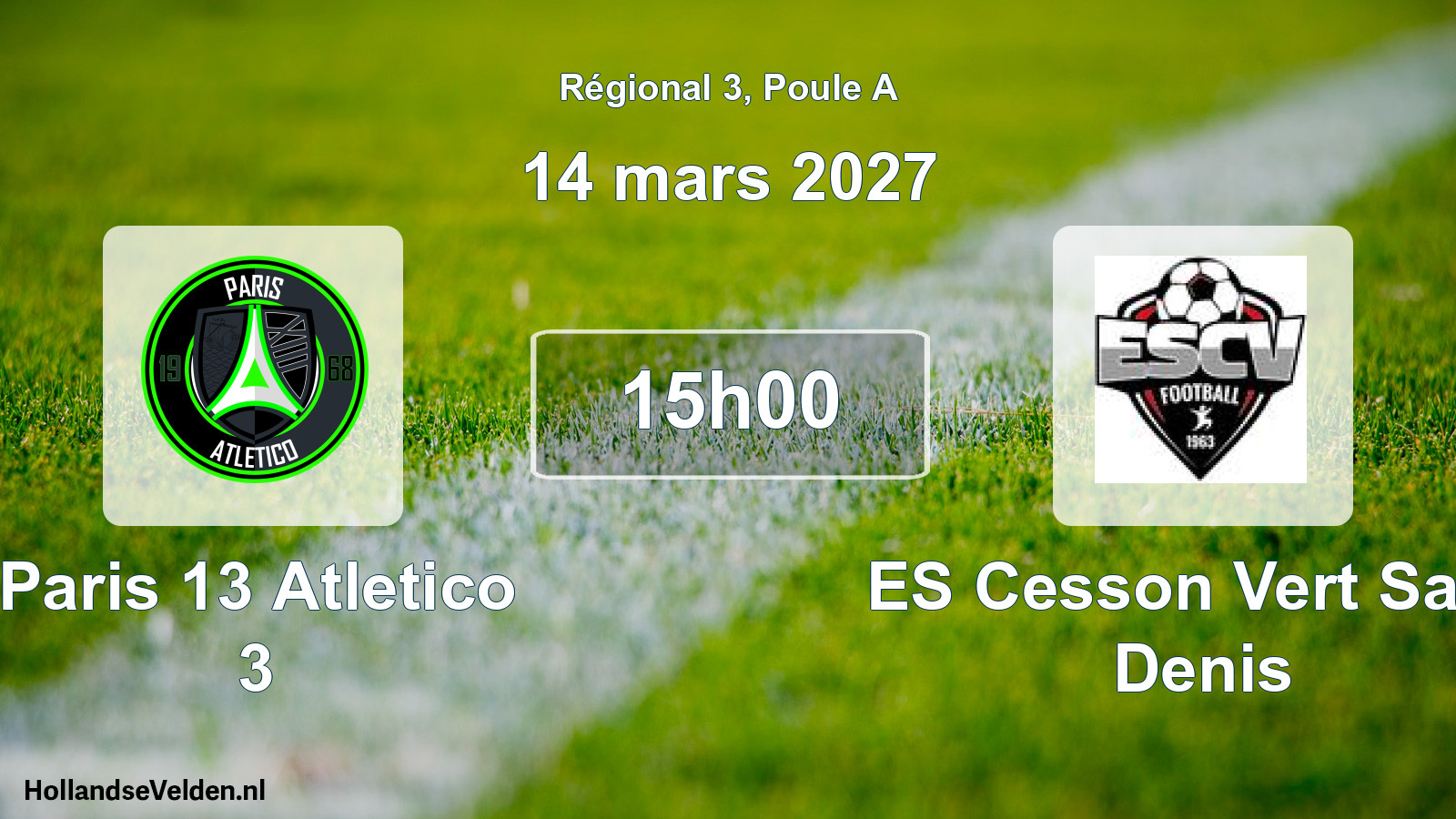 Geplande wedstrijd: Paris 13 Atletico 3 - ES Cesson Vert Saint Denis (14 maart 2027)