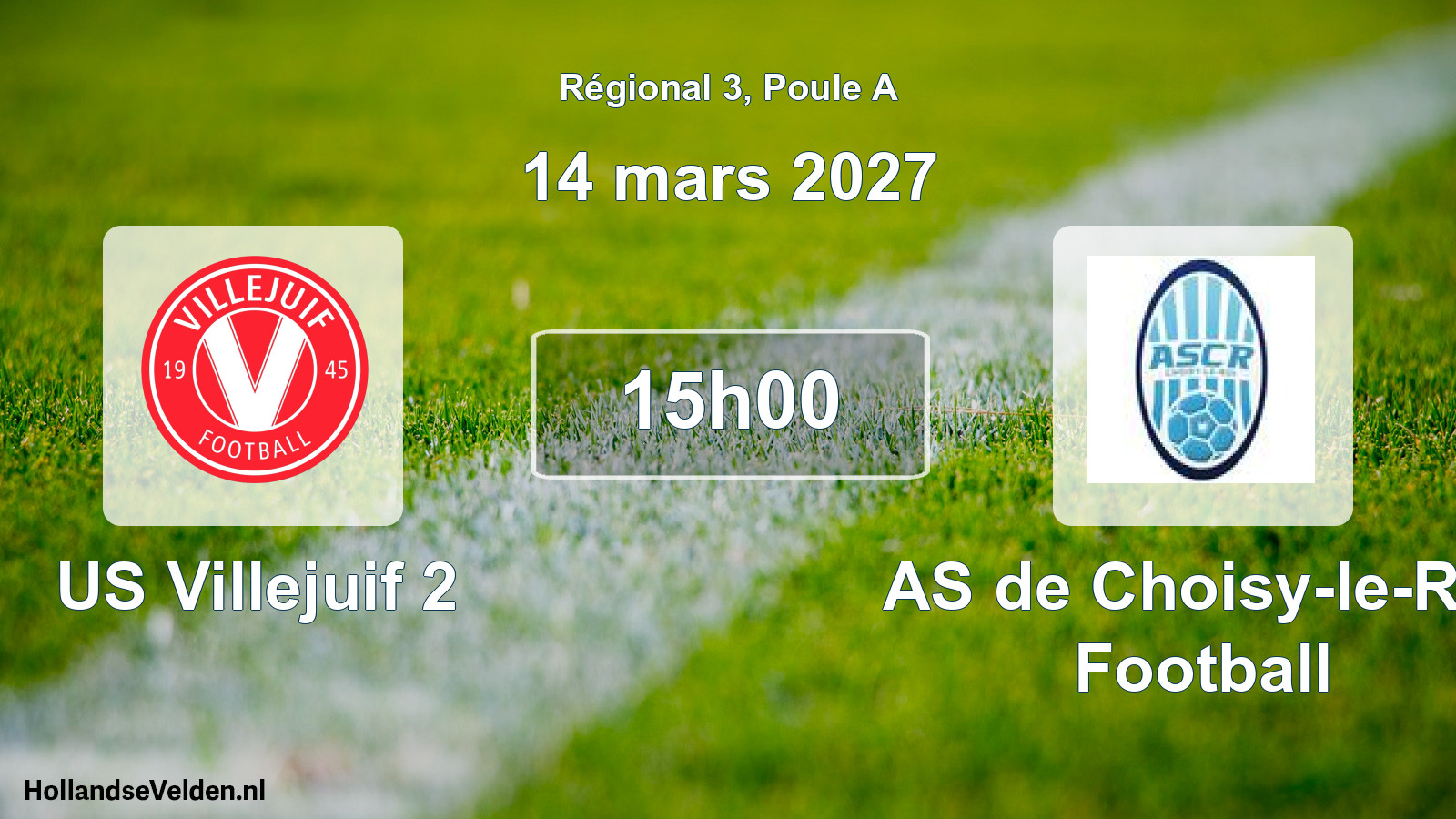 Geplande wedstrijd: US Villejuif 2 - AS de Choisy-le-Roi Football (14 maart 2027)