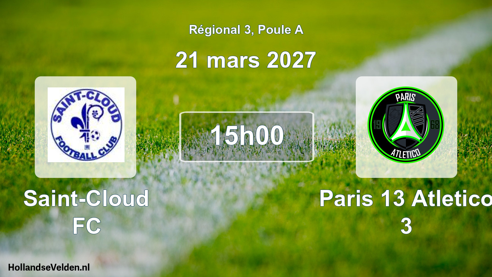 Scheduled Match: Saint-Cloud FC - Paris 13 Atletico 3 (21 March 2027)