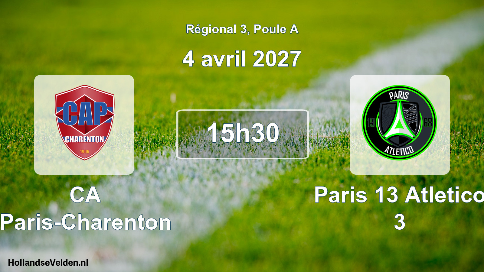 Scheduled Match: CA Paris-Charenton - Paris 13 Atletico 3 (4 April 2027)