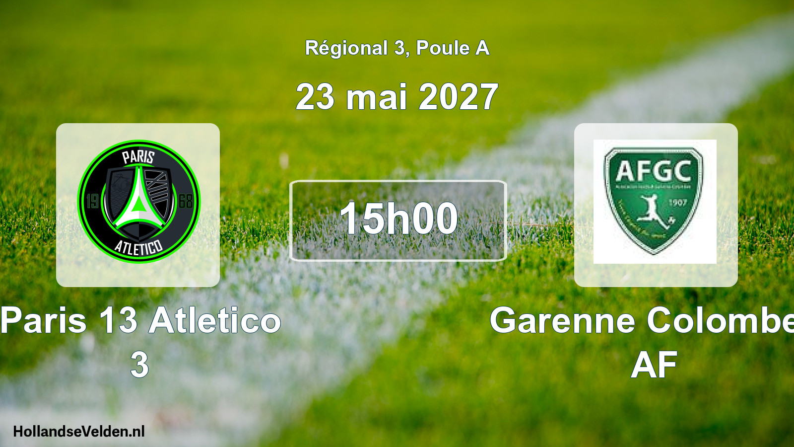 Scheduled Match: Paris 13 Atletico 3 - Garenne Colombes AF (23 May 2027)