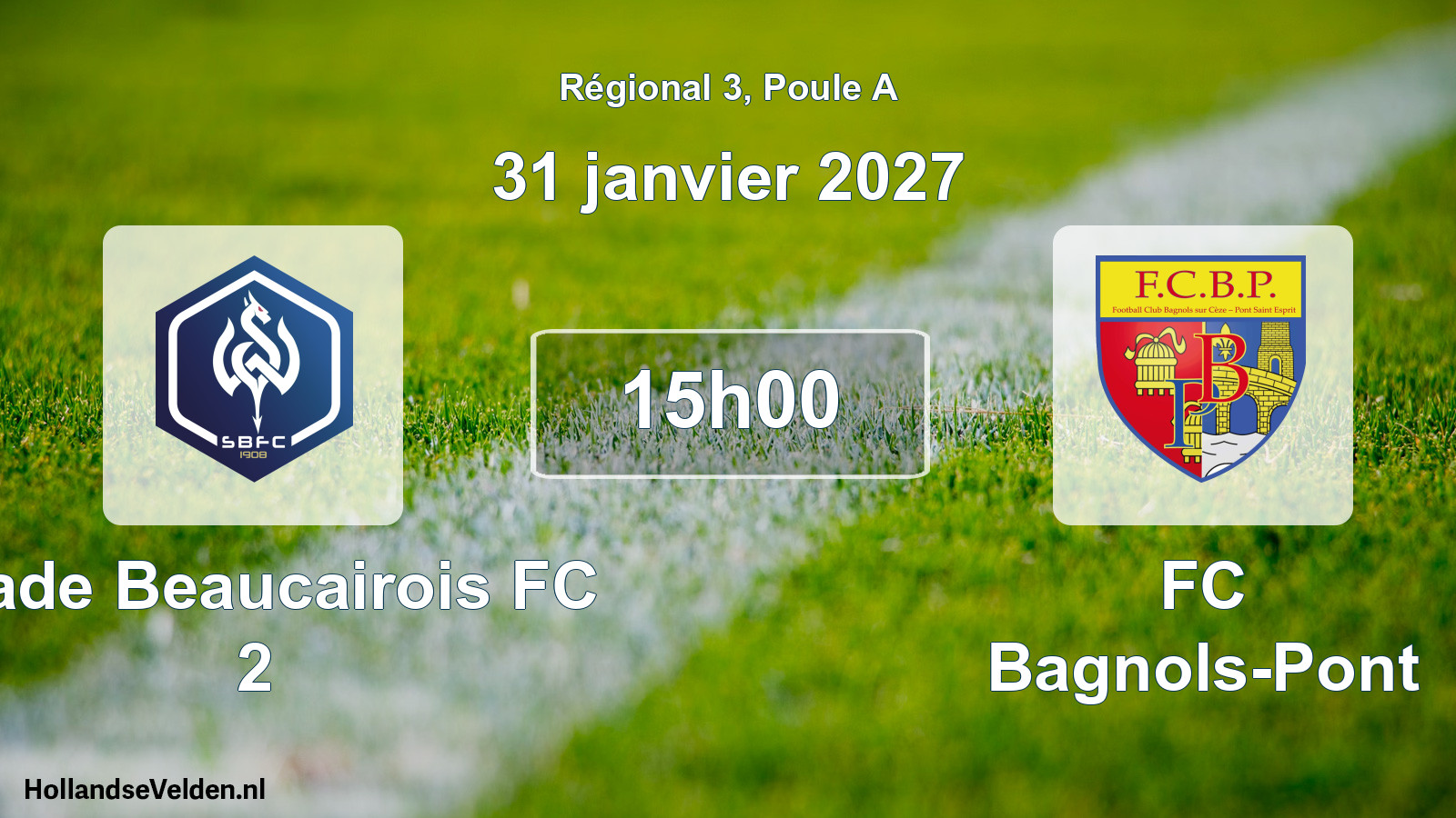 Match programmé: Stade Beaucairois FC 2 - FC Bagnols-Pont (31 janvier 2027)