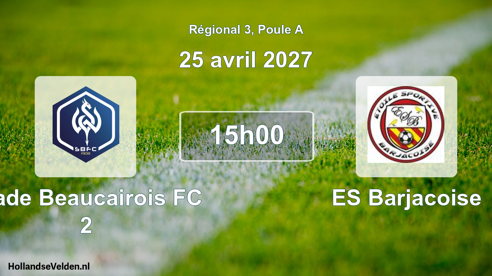 Match programmé: Stade Beaucairois FC 2 - ES Barjacoise (25 avril 2027)