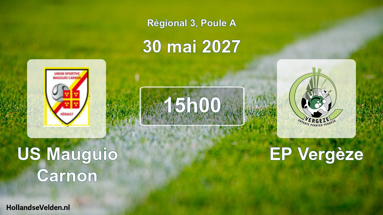 Scheduled Match: US Mauguio Carnon - EP Vergèze (30 May 2027)
