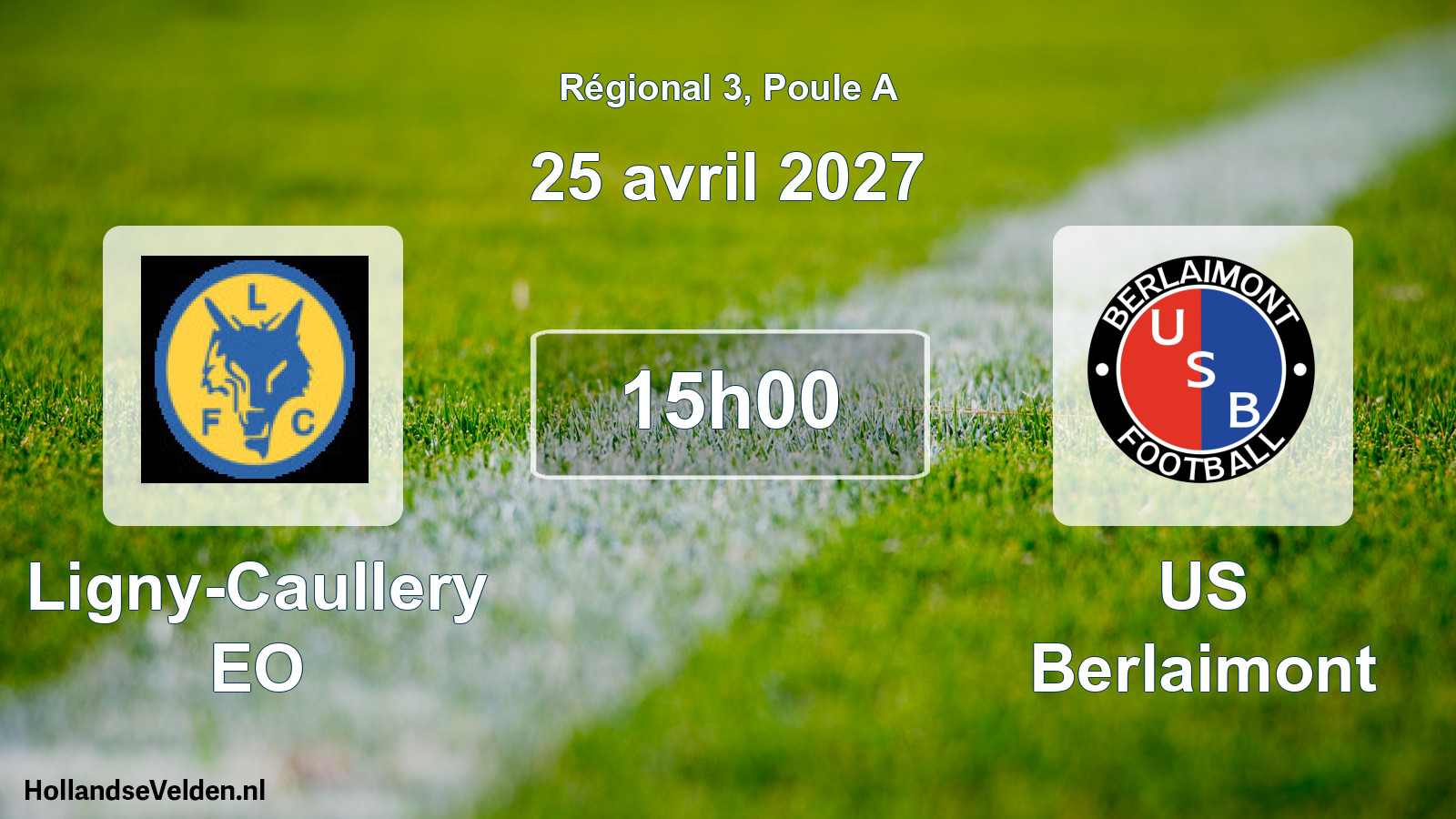 Match programmé: Ligny-Caullery EO - US Berlaimont (25 avril 2027)