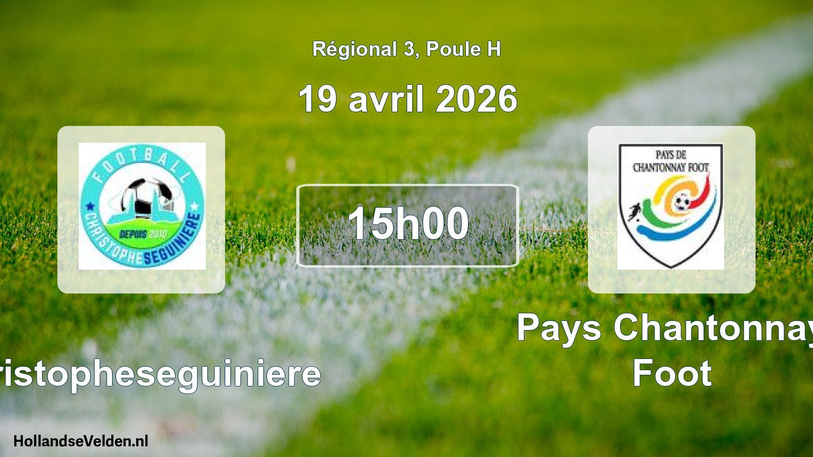 Geplande wedstrijd: Christopheseguiniere - Pays Chantonnay Foot (19 avril 2026)