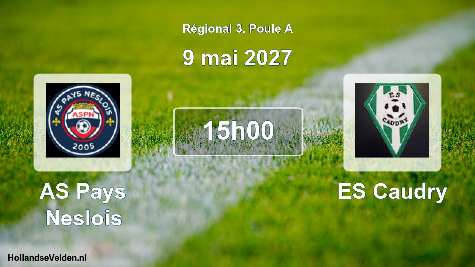 Scheduled Match: AS Pays Neslois - ES Caudry (9 May 2027)