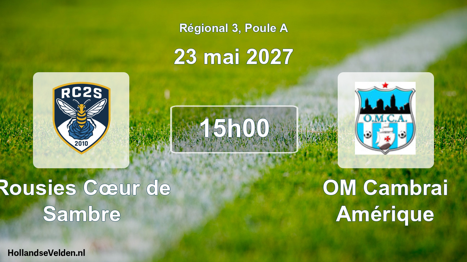 Scheduled Match: Rousies Cœur de Sambre - OM Cambrai Amérique (23 May 2027)