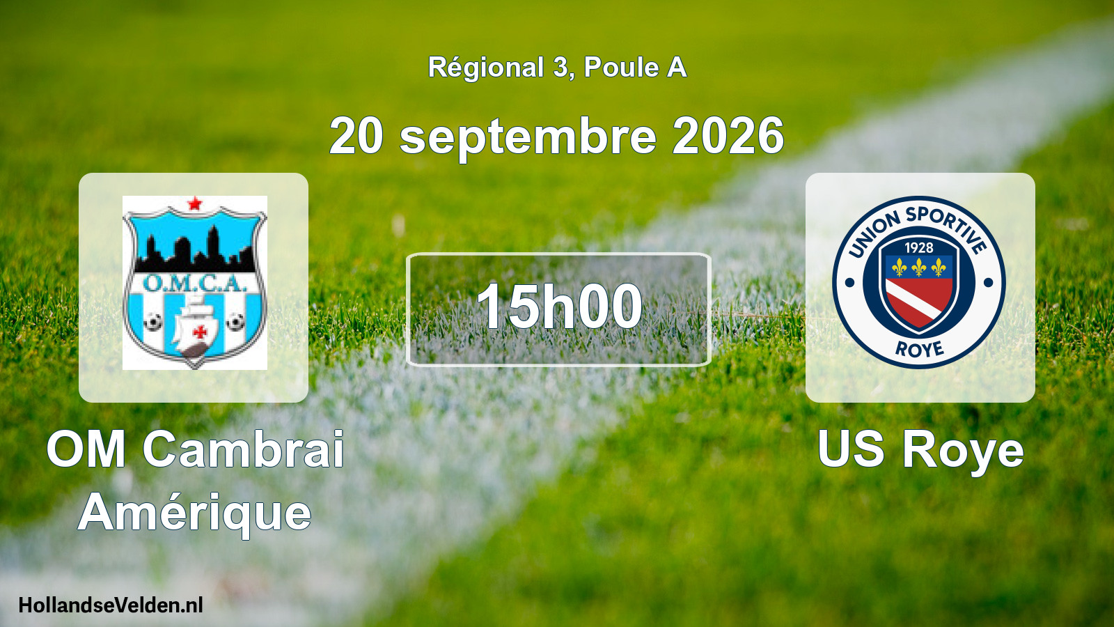 Scheduled Match: OM Cambrai Amérique - US Roye (20 September 2026)