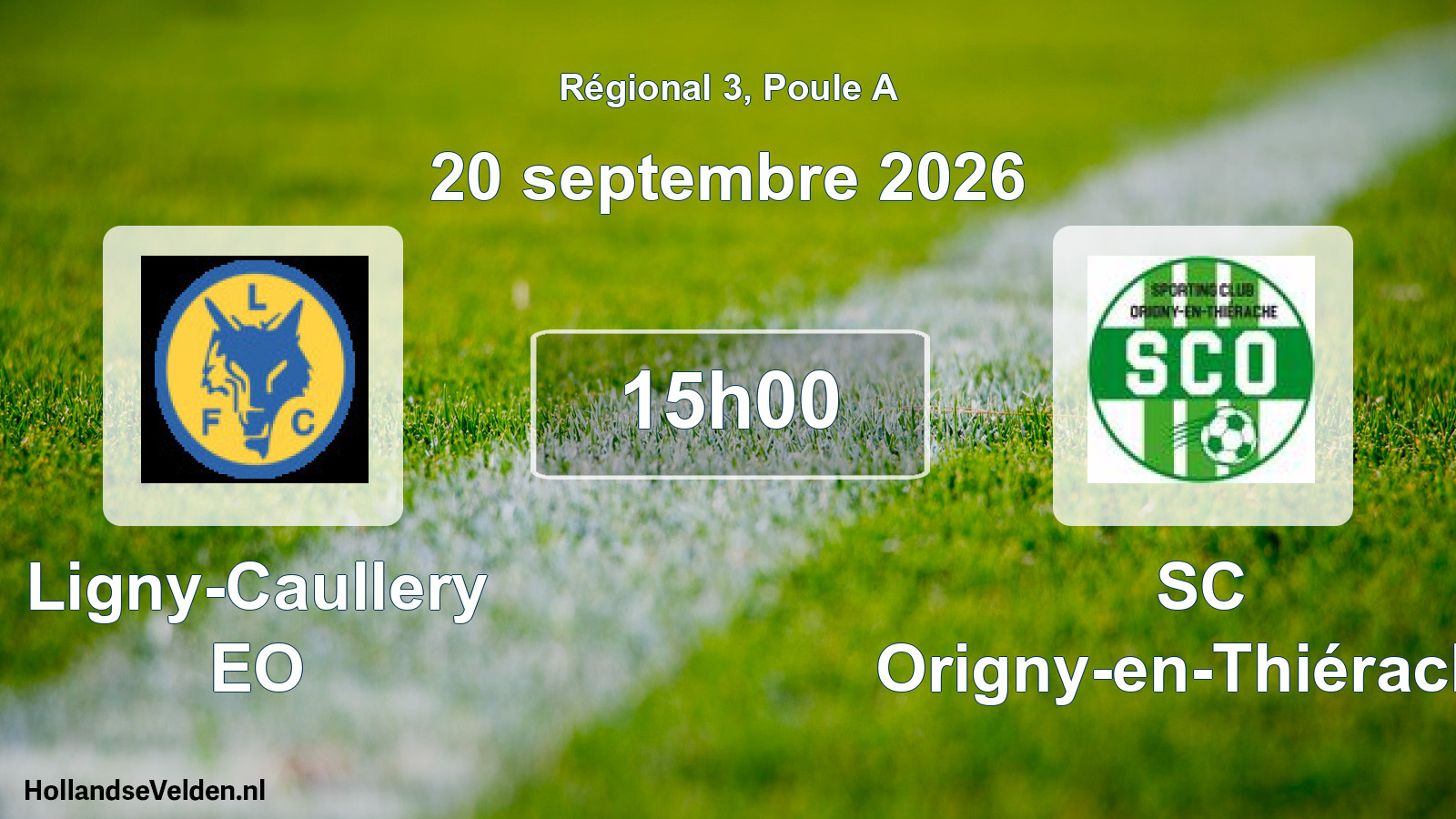 Scheduled Match: Ligny-Caullery EO - SC Origny-en-Thiérache (20 September 2026)
